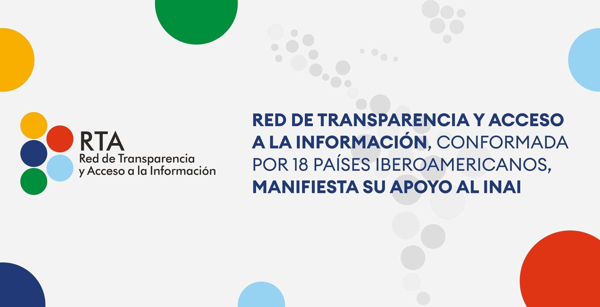 Red iberoamericana de transparencia apoya al INAI, ante embate del gobierno federal