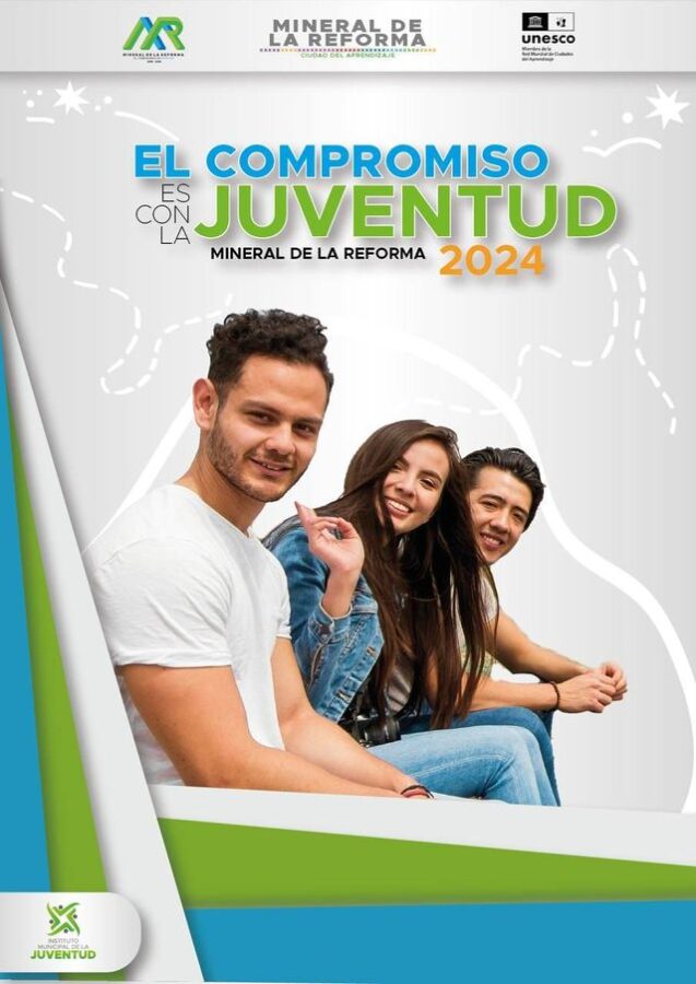 El Compromiso es con la Juventud 2024: Mineral de la Reforma