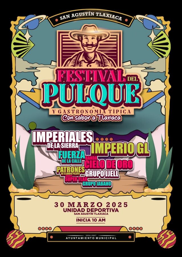 Festival del Pulque y Gastronomía Típica en San Agustín Tlaxiaca