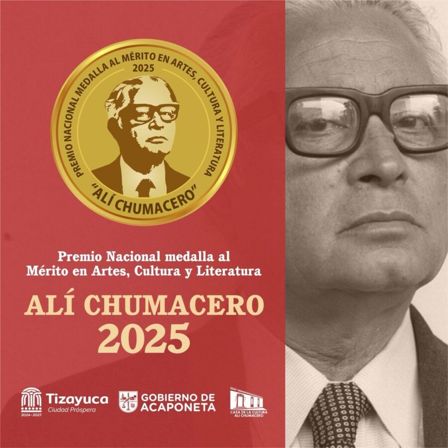 Se suma Tizayuca a convocatoria del Premio Nacional Medalla al Mérito en Artes, Cultura y Literatura “Alí Chumacero 2025”