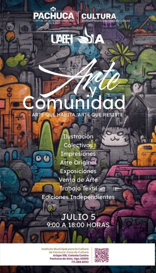 Impulsan Pachuca y UAEH el evento “Arte y Comunidad. Arte que habita, arte que resiste”