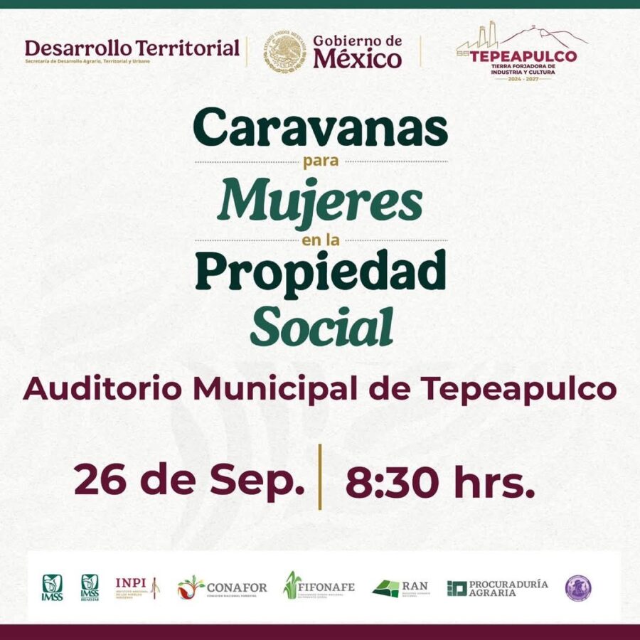 Será Tepeapulco sede de la Caravana para Mujeres en la Propiedad Social