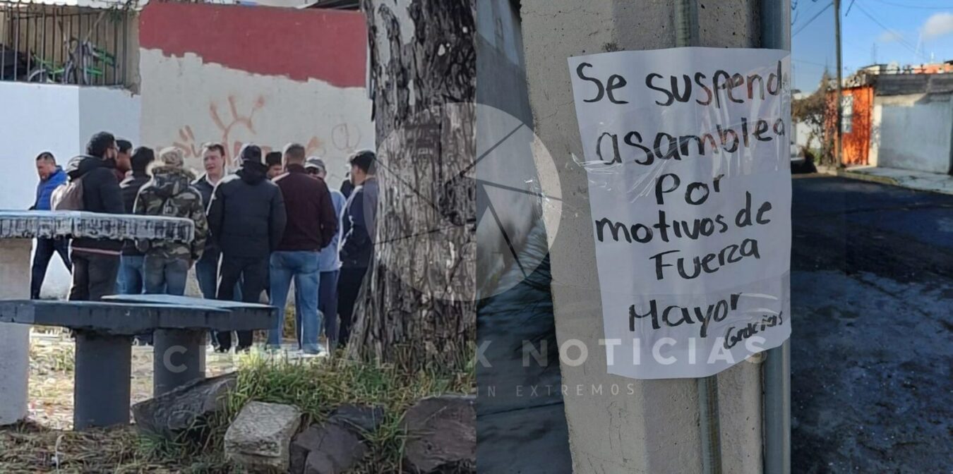 Suspenden asamblea “de jitomates” en Mineral de la Reforma.