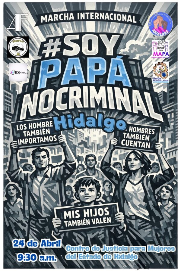 Convocan en Hidalgo a marcha “Soy papá no criminal” en el Centro de Justicia para Mujeres