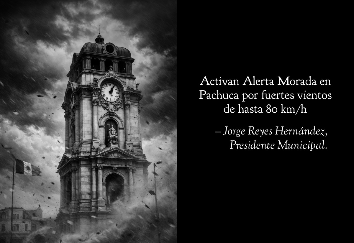 Activan Alerta Morada en Pachuca por fuertes vientos de hasta 80 km/h
