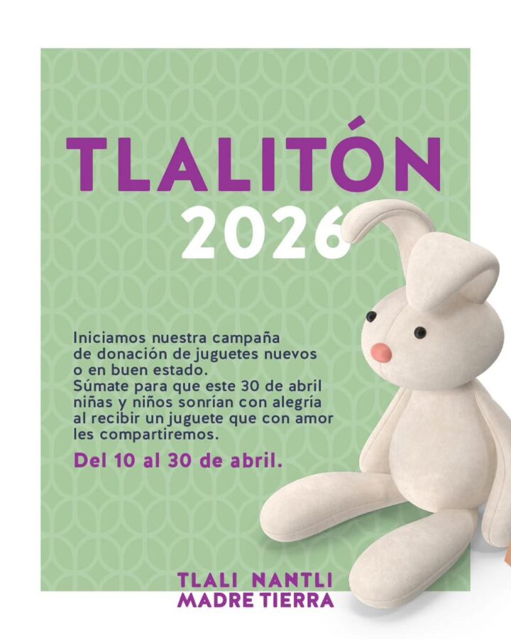 Tlali Nantli lanza Tlalitón 2026, para recolectar juguetes en Hidalgo.