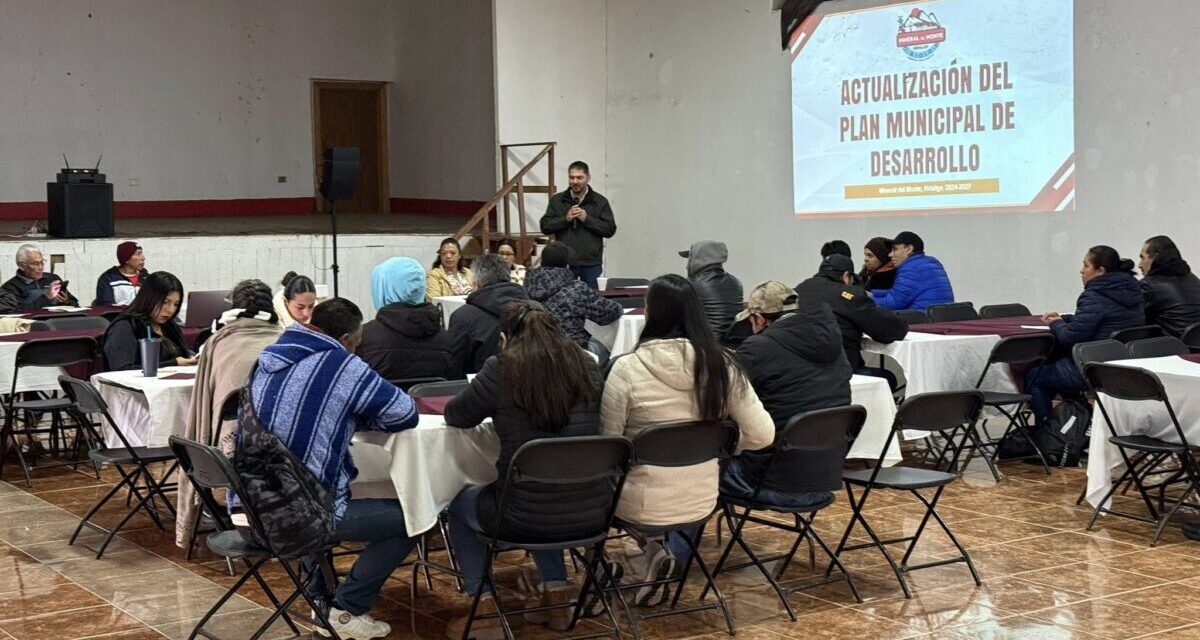 Mineral del Monte actualizará su Plan Municipal de Desarrollo 
