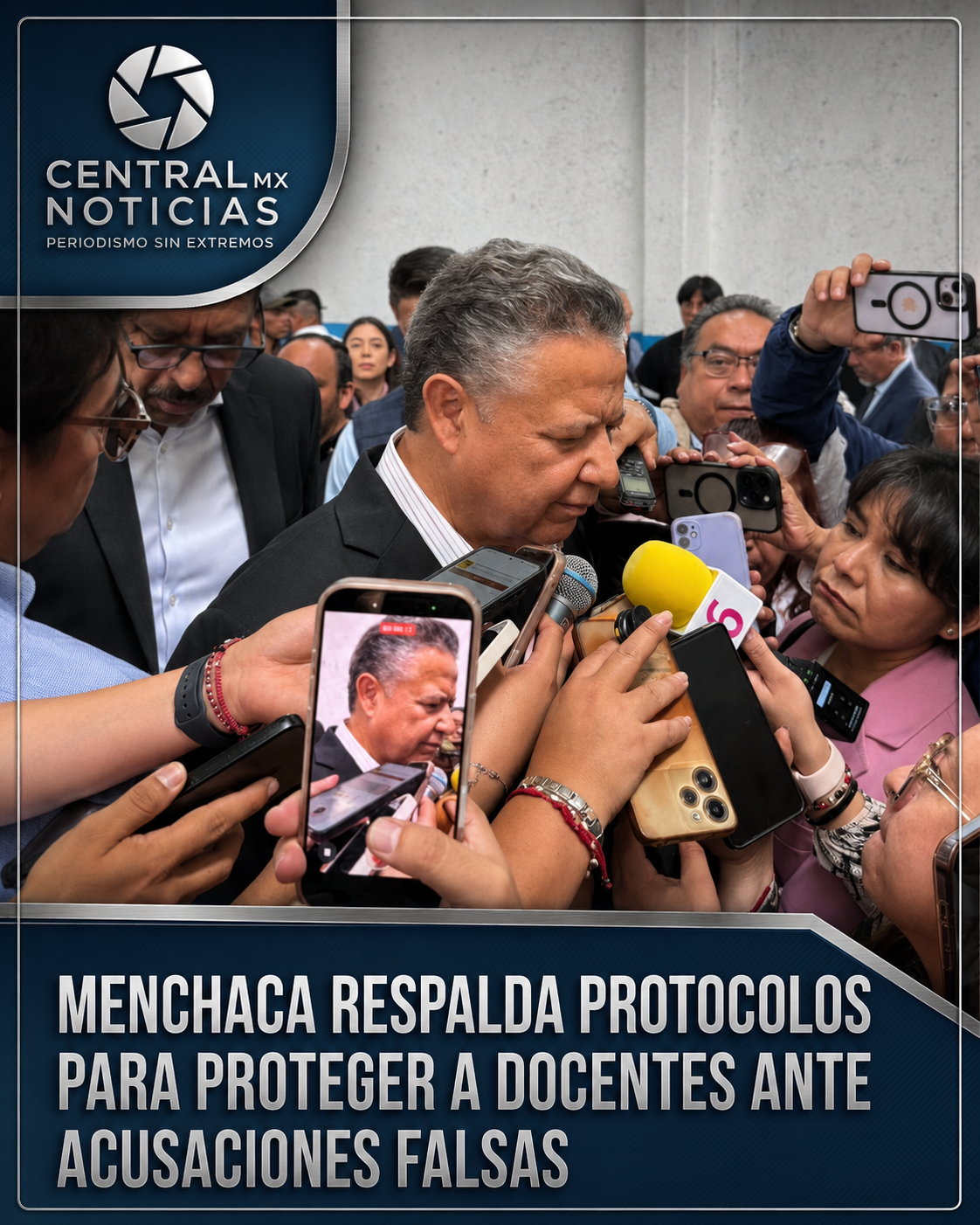 Respalda Menchaca protocolos para proteger a docentes ante acusaciones falsas. 