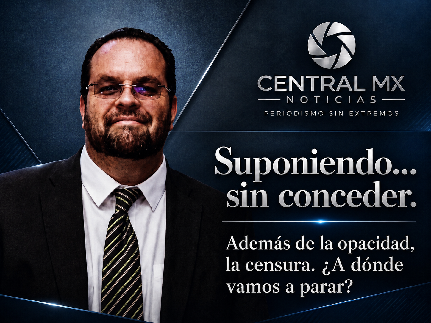Suponiendo…sin conceder.