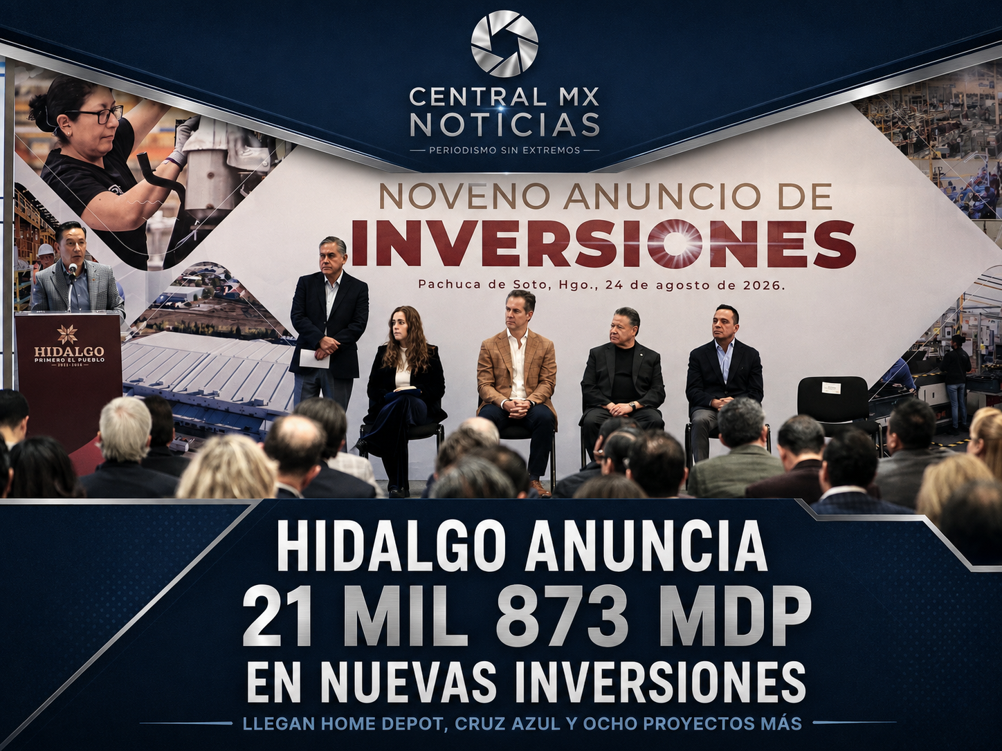Hidalgo suma 21 mil 873 mdp en nuevas inversiones; llegan Home Depot, Cruz Azul y 8 proyectos más