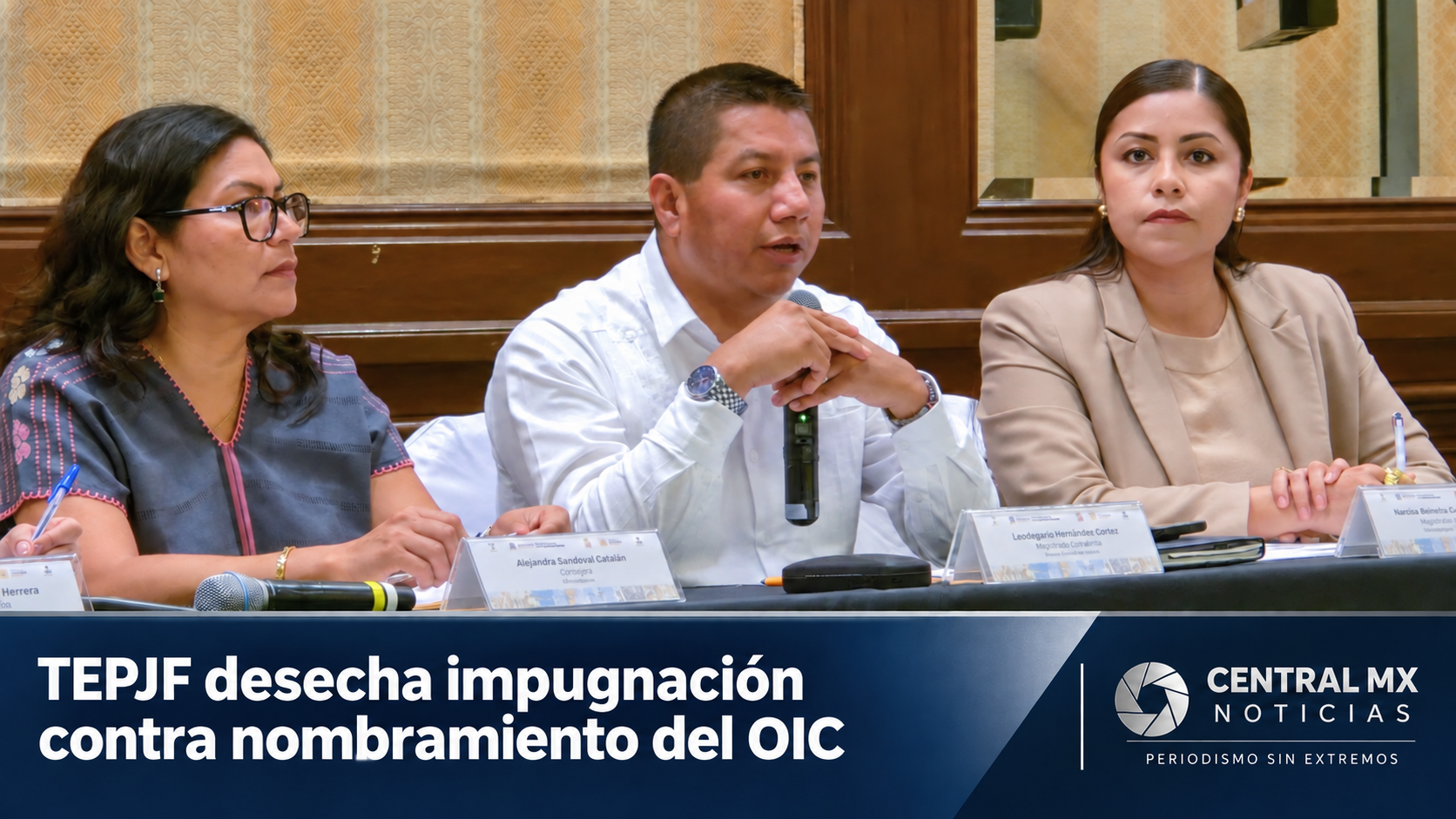 TEPJF desecha impugnación contra nombramiento del OIC