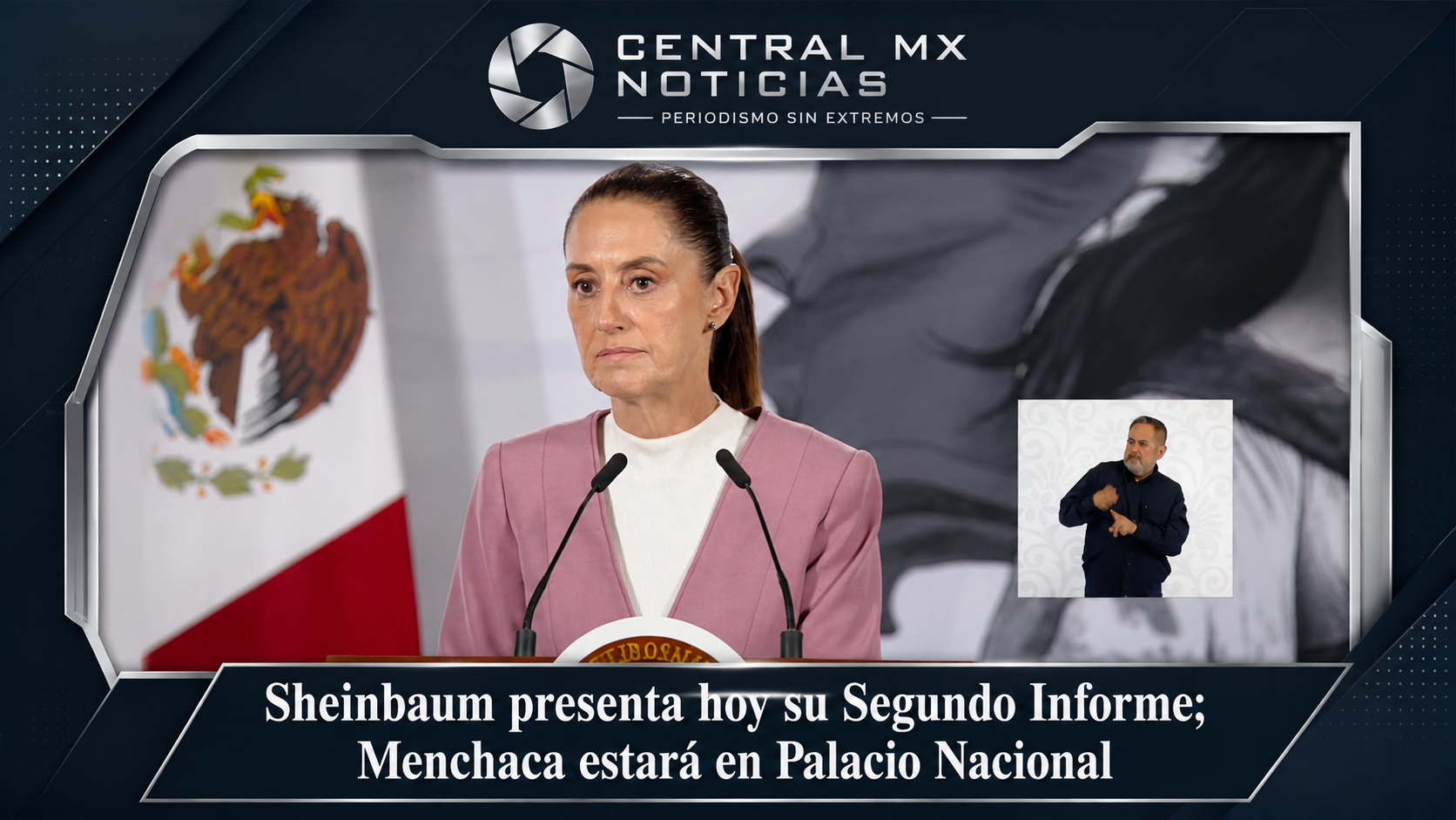 Sheinbaum presenta hoy su Segundo Informe; Menchaca estará en Palacio Nacional