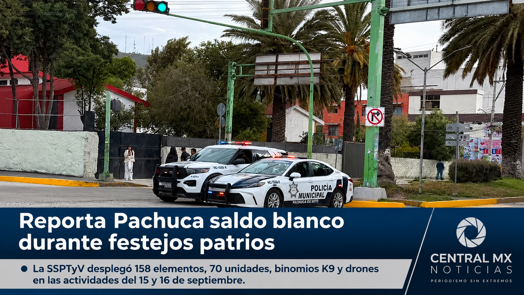 Reporta Pachuca saldo blanco durante festejos patrios