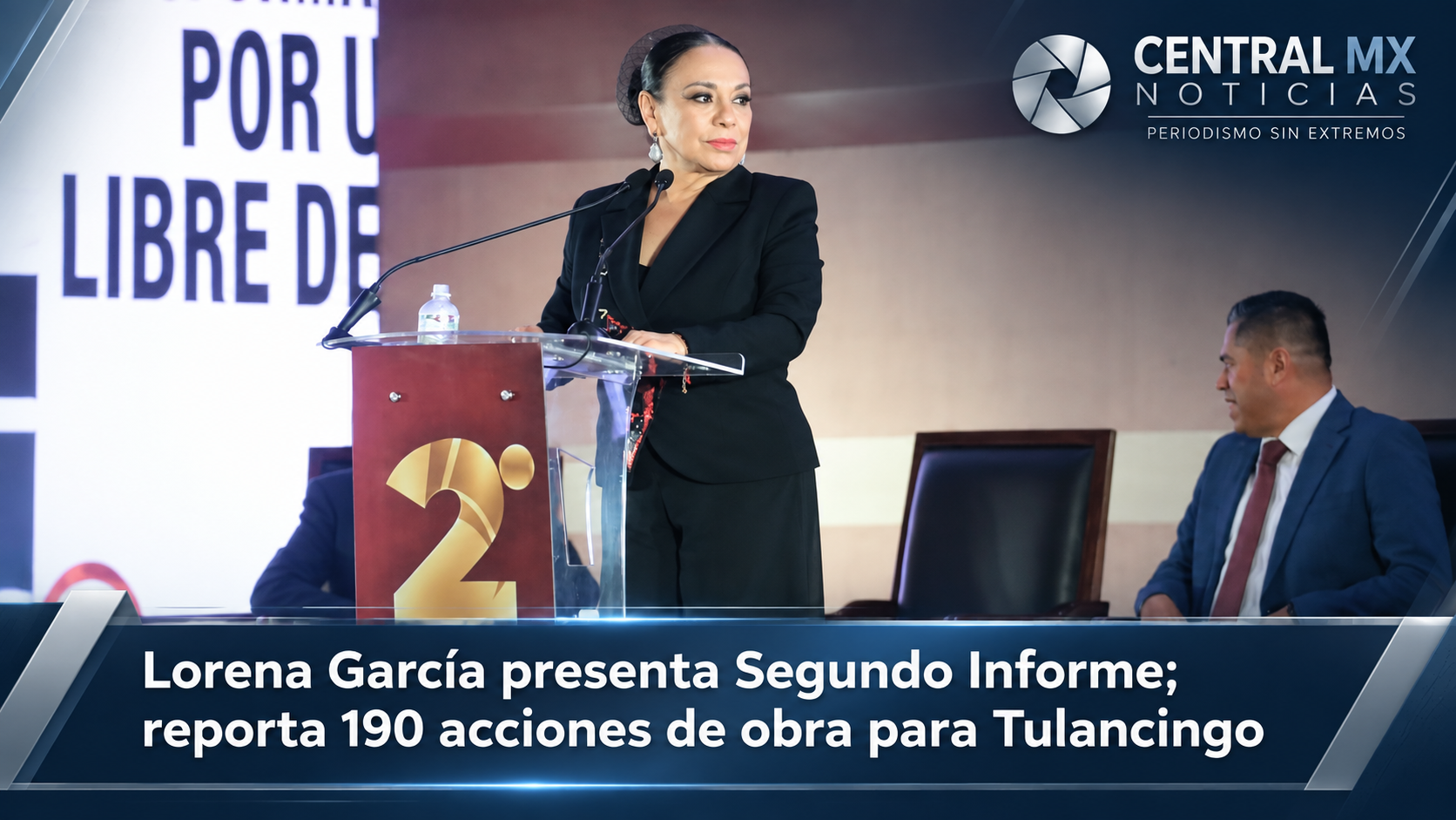Lorena García presenta Segundo Informe; reporta 190 acciones de obra para Tulancingo.