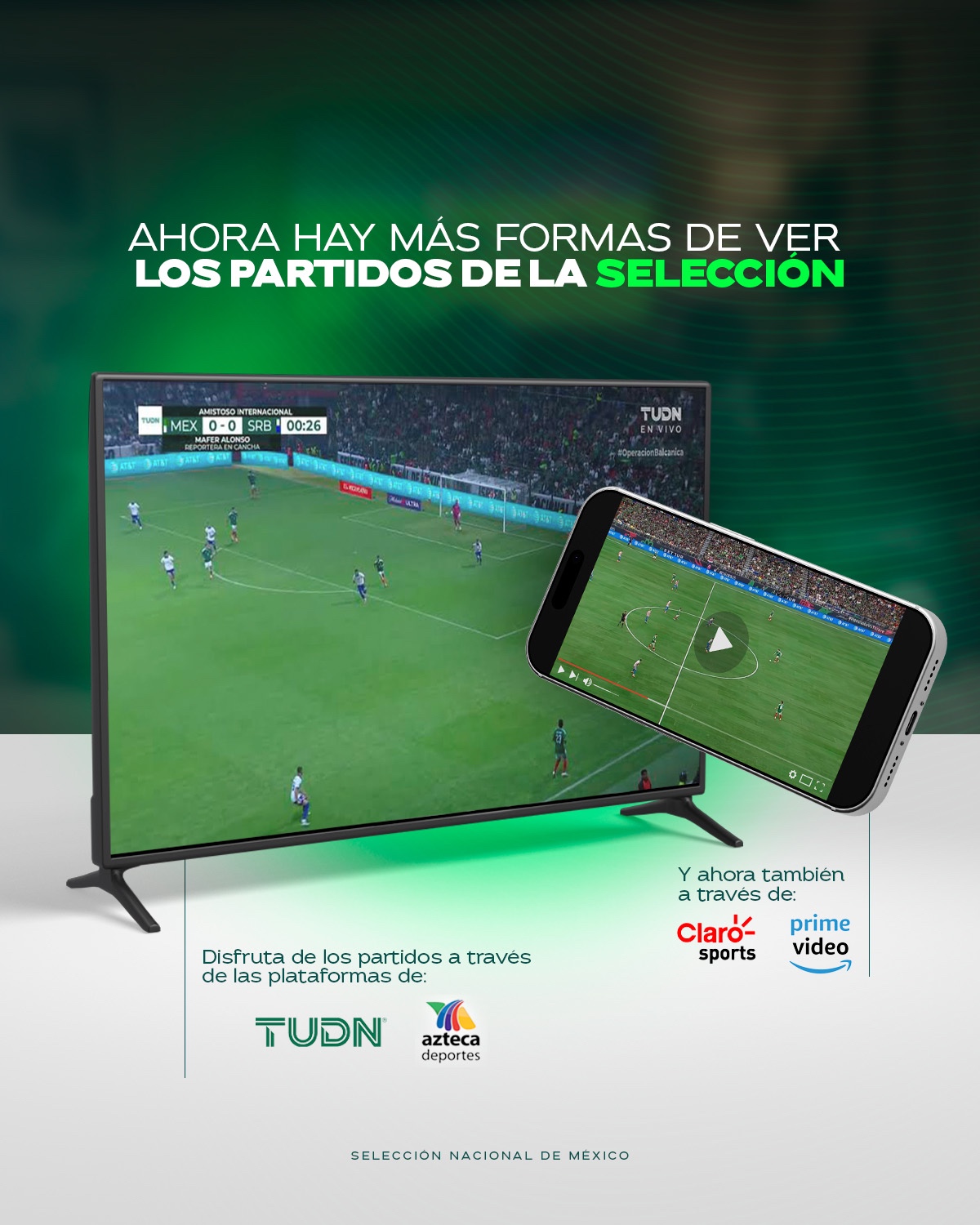 Selección Mexicana amplía transmisiones para el ciclo 2026-2030