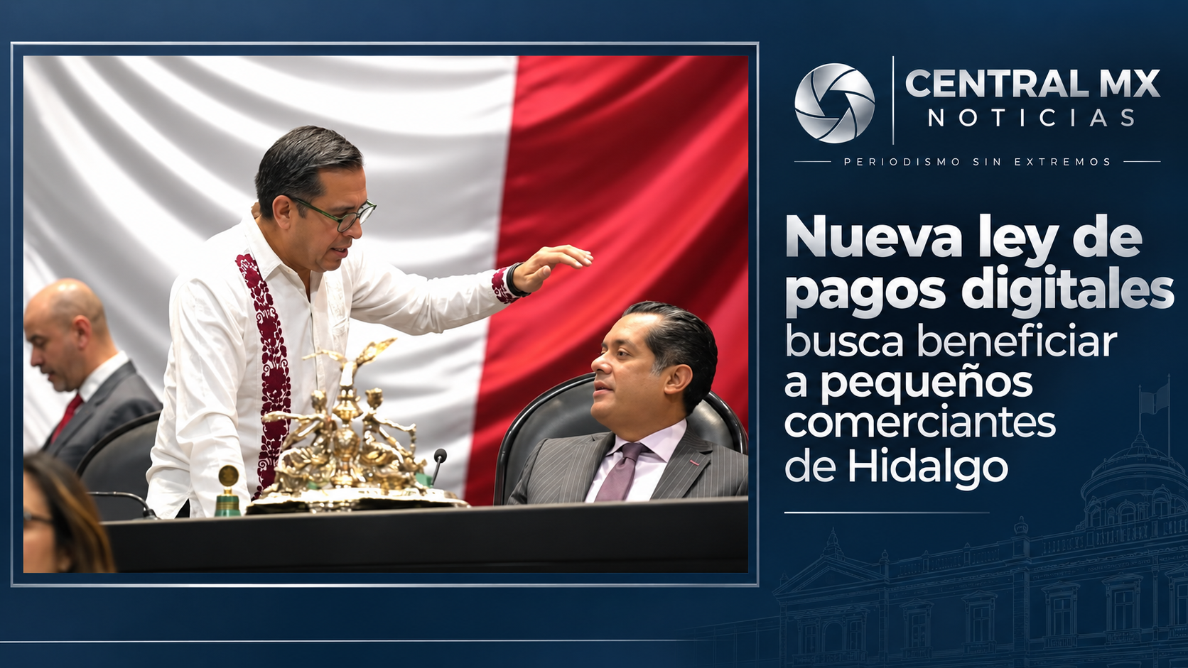 Nueva ley de pagos digitales busca beneficiar a pequeños comerciantes de Hidalgo.