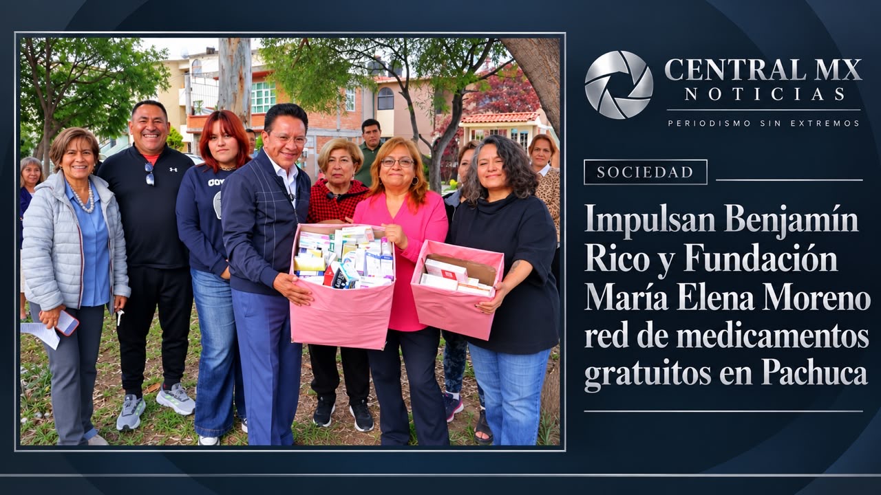 Impulsan Benjamín Rico y Fundación María Elena Moreno red de medicamentos gratuitos en Pachuca